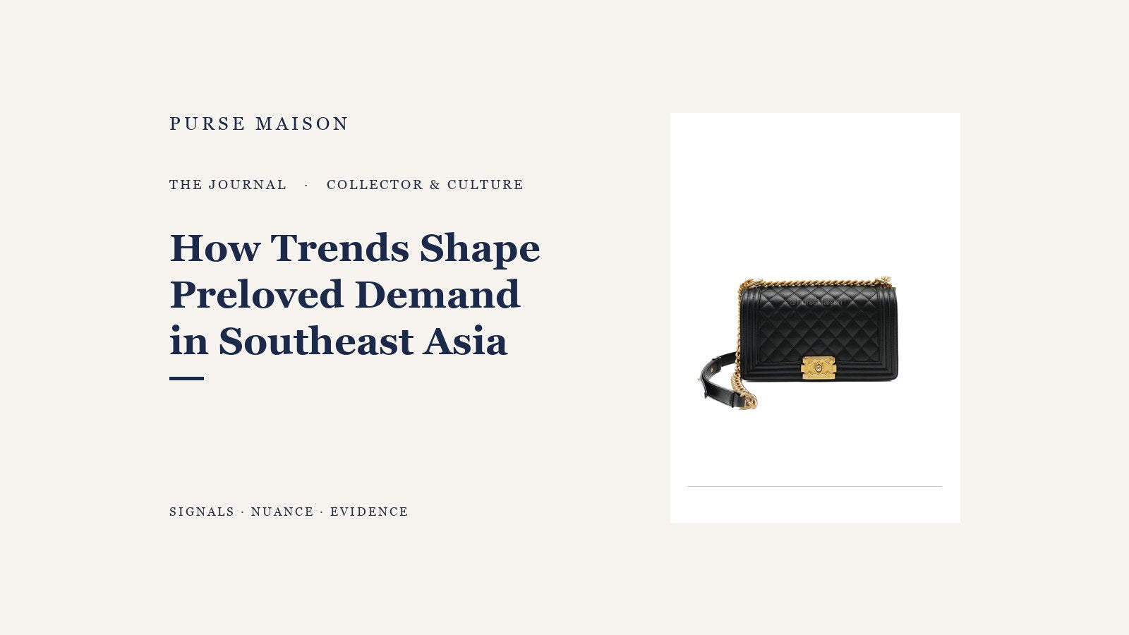 How Trends Shape Preloved Demand in Southeast Asia — Purse Maison Journal cover