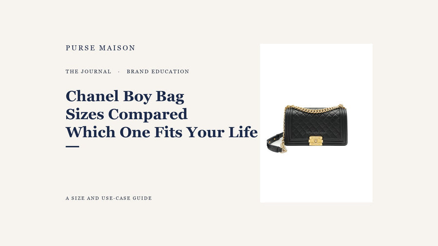 Chanel Boy Bag Sizes Compared: Which One Fits Your Life editorial cover