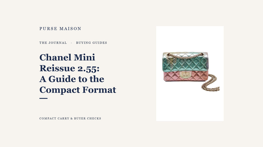 Chanel Mini Reissue 2.55: A Guide to the Compact Format — Purse Maison Journal cover