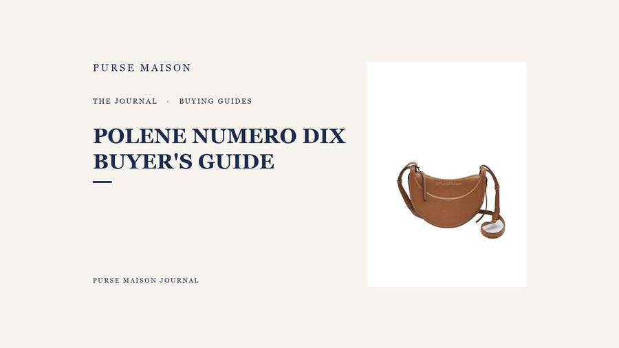 Is the Polene Numero Dix Worth It? An Honest Buyer's Guide | Purse Maison Journal
