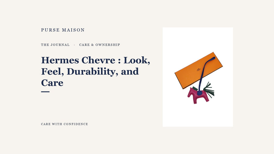 Hermes Chevre: Look, Feel, Durability, and Care — Purse Maison Journal cover