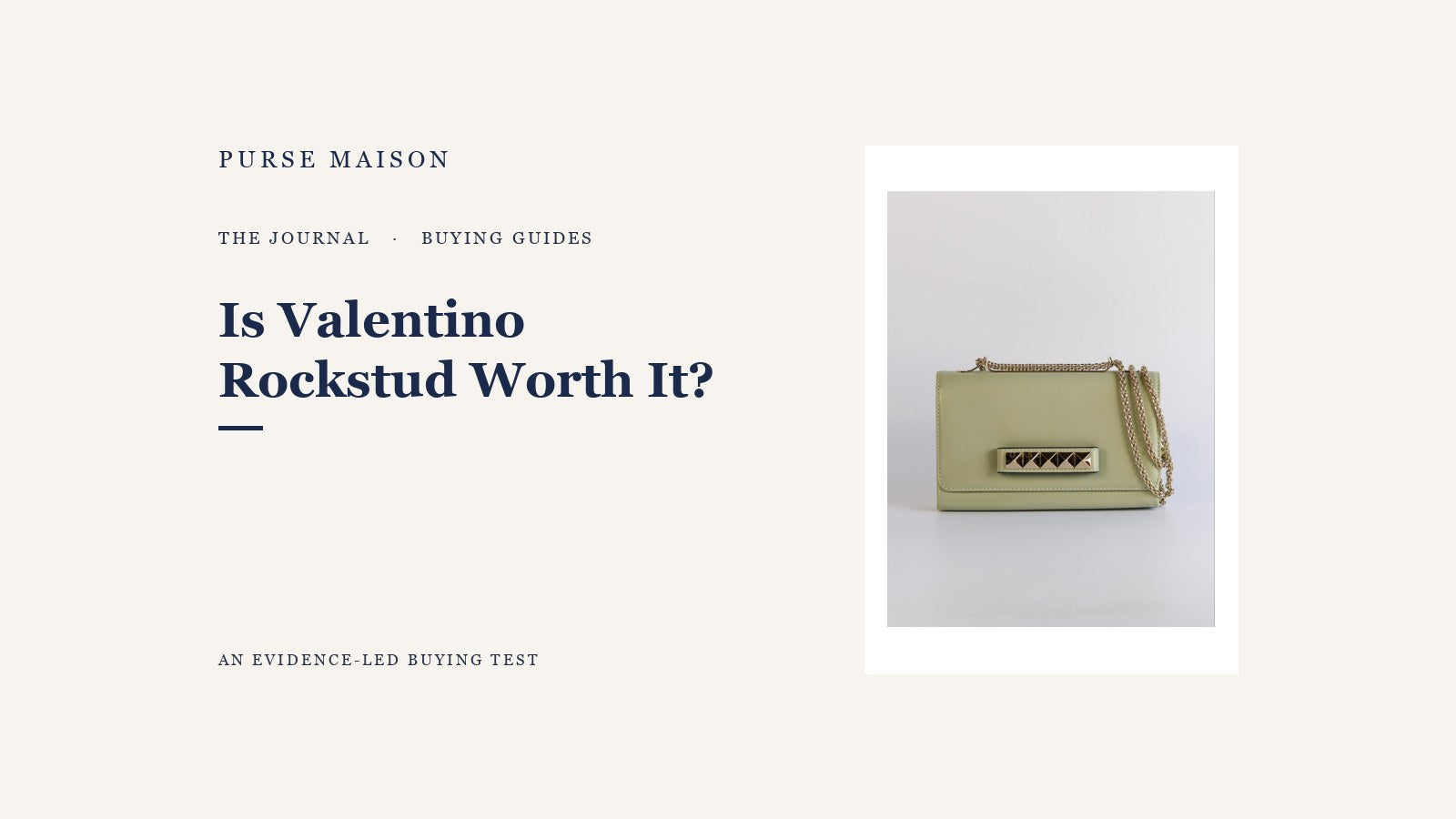Is the Valentino Rockstud Worth It? An Honest Buyer's Guide — Purse Maison Journal cover