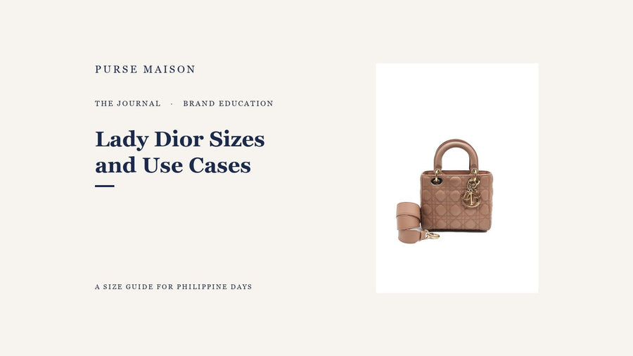 Lady Dior Sizes and Use Cases — Purse Maison Journal cover