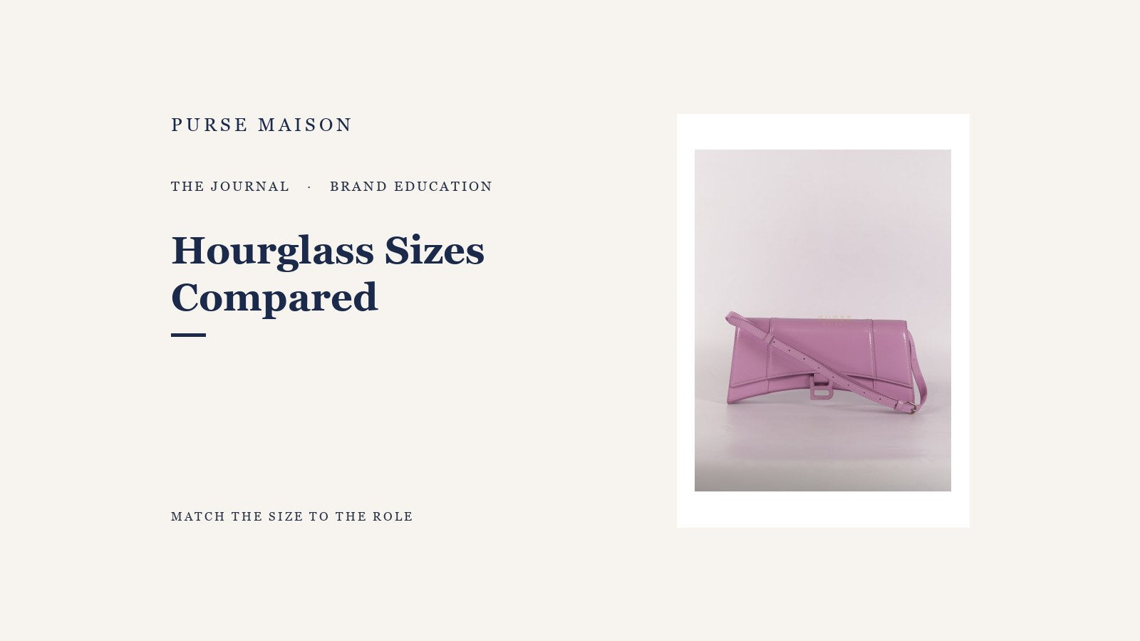 Balenciaga Hourglass Sizes Compared: Which One Fits Your Life — Purse Maison Journal cover