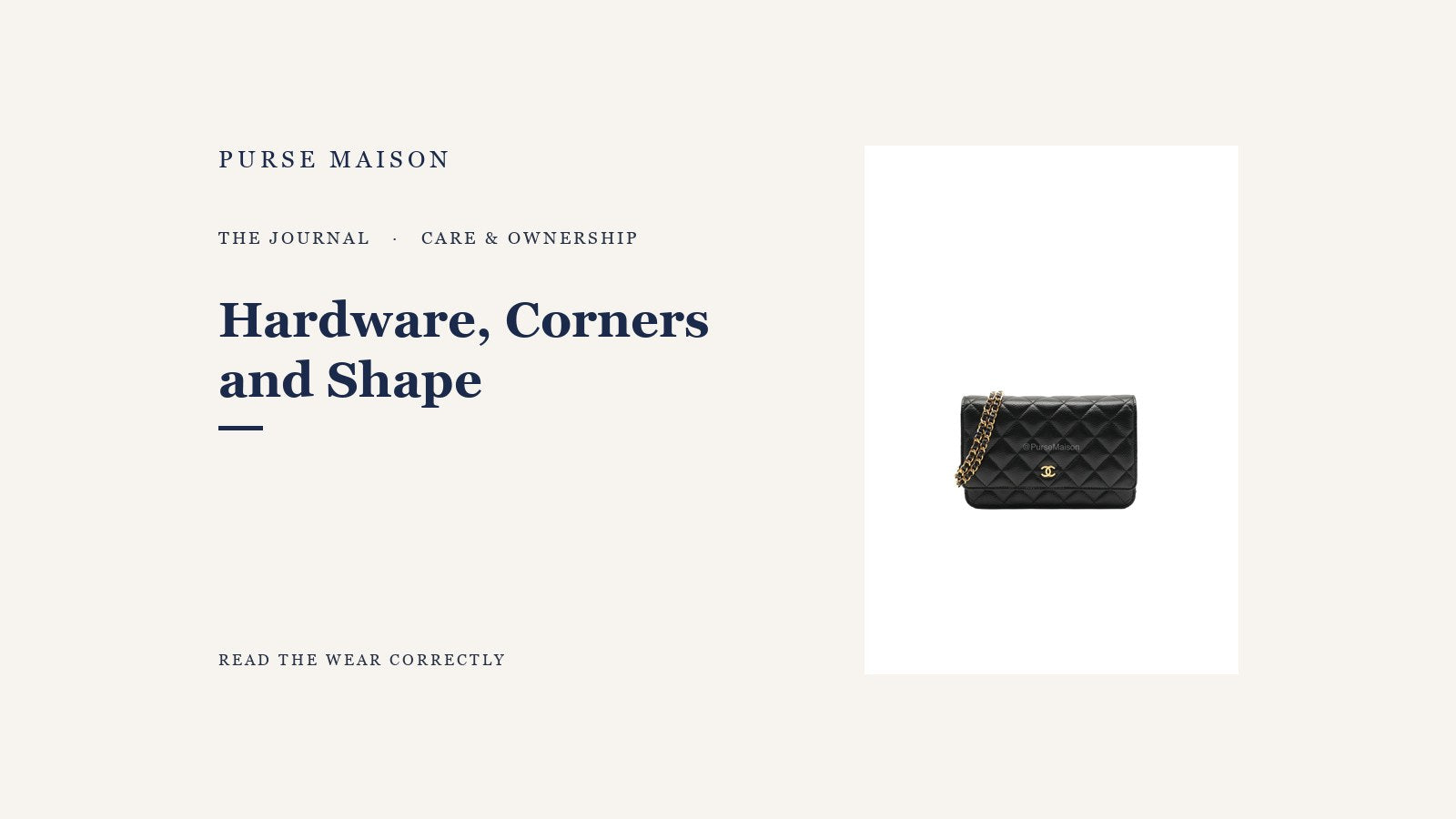 Hardware Scratches, Corner Wear, and Shape Loss Explained — Purse Maison Journal cover