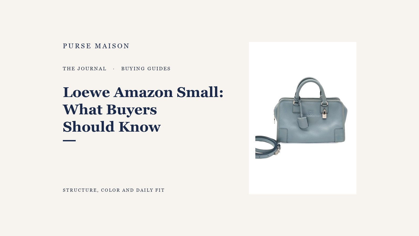 Purse Maison Journal cover featuring the Loewe Amazon Small in Stone Blue with top handles and a long strap.
