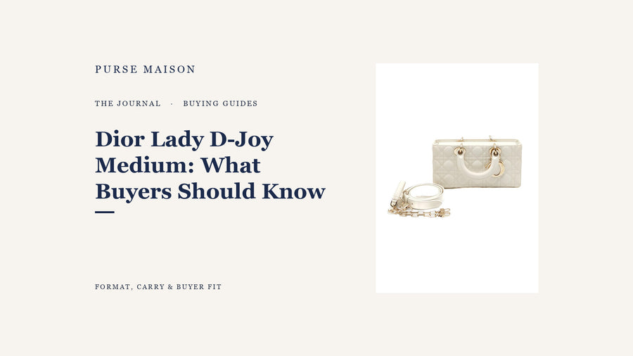 Dior Lady D-Joy Medium: What Buyers Should Know — Purse Maison Journal cover