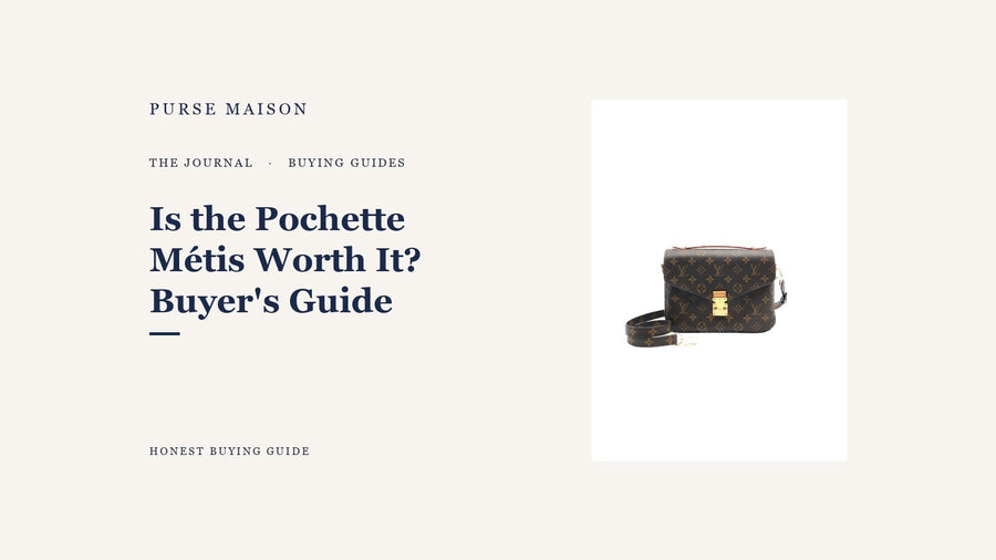 Is the Louis Vuitton Pochette Metis Worth It? An Honest Buyer's Guide — Purse Maison Journal cover