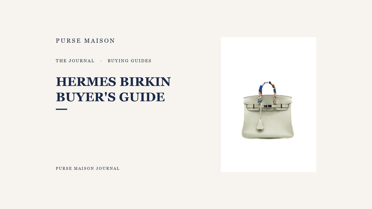 Is the Hermes Birkin Worth It? An Honest Buyer's Guide | Purse Maison Journal