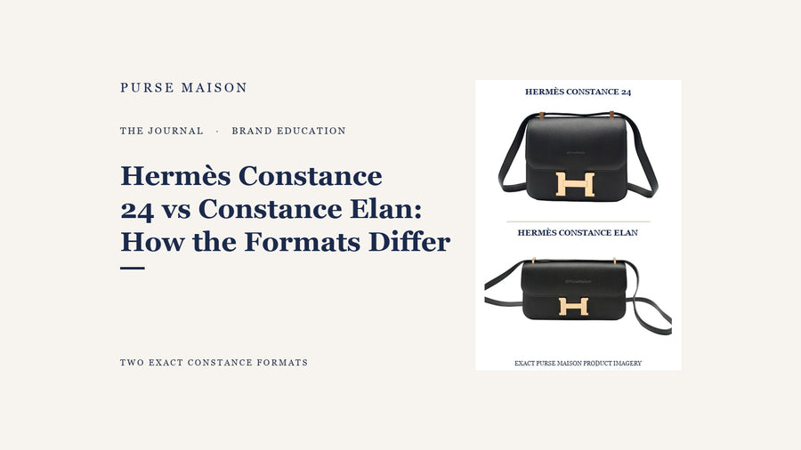 Hermès Constance 24 vs Constance Elan: How the Formats Differ