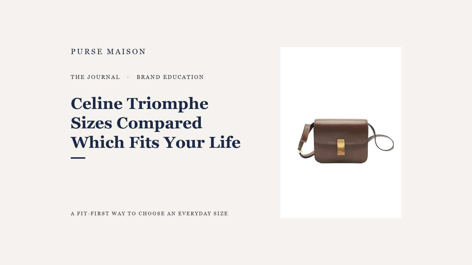 Purse Maison Journal — Celine Triomphe Sizes Compared: Which One Fits Your Life