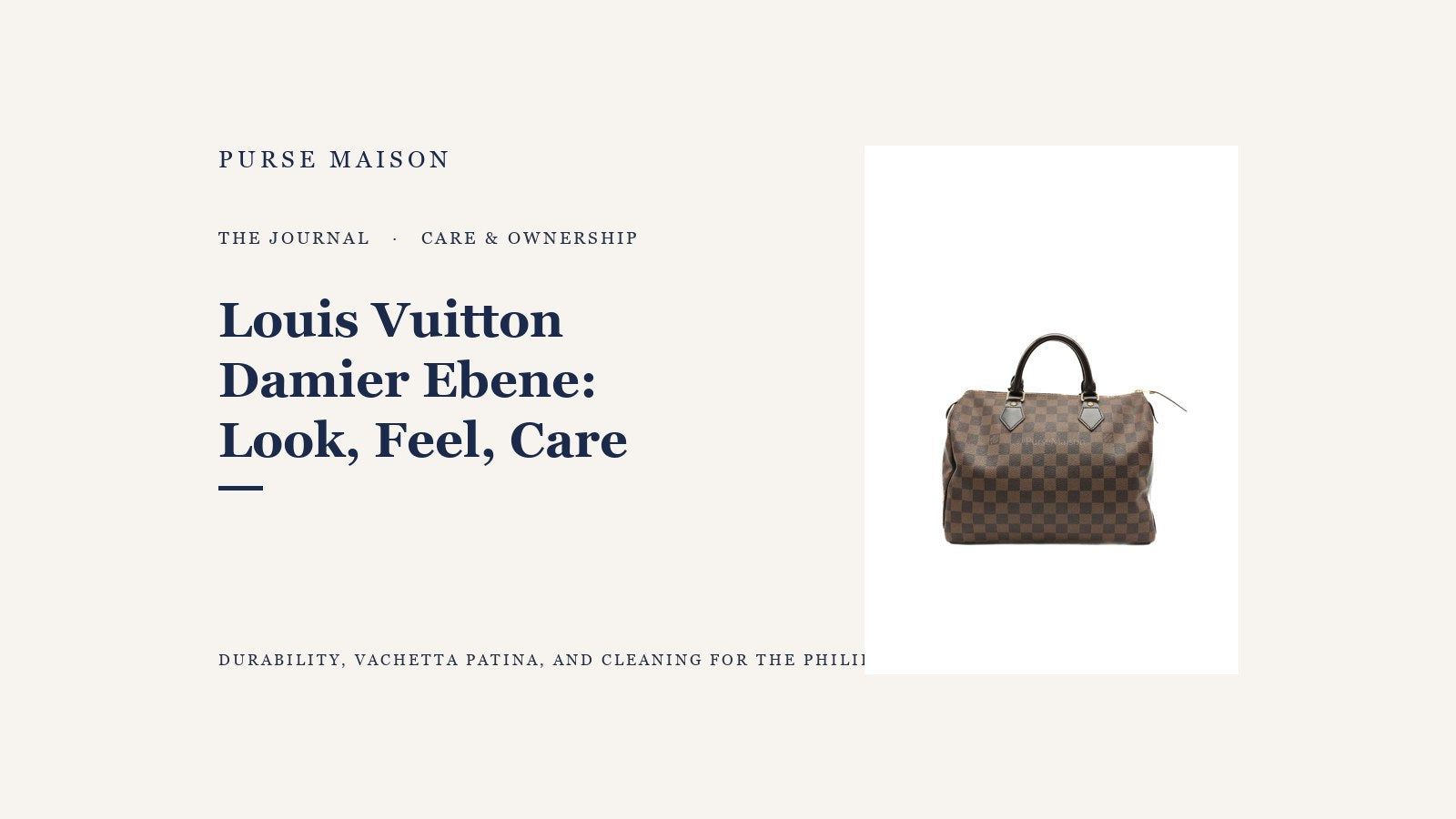 Louis Vuitton Speedy 30 in Damier Ebene coated canvas, illustrating the checkerboard pattern covered in this care guide