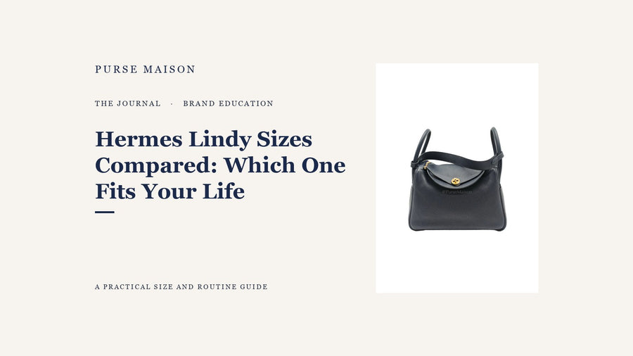 Hermes Lindy Sizes Compared: Which One Fits Your Life — Purse Maison Journal cover