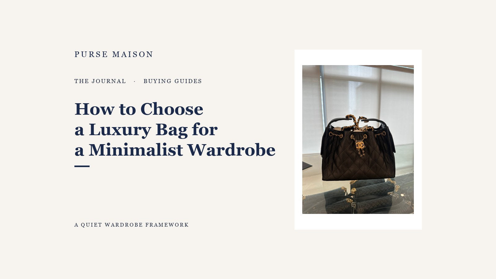 How to Choose a Luxury Bag for a Minimalist Wardrobe — Purse Maison Journal cover