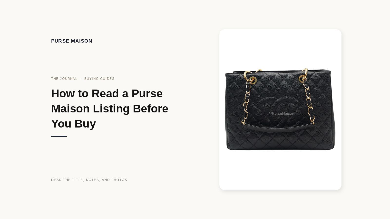 Purse Maison Journal cover: How to Read a Purse Maison Listing Before You Buy, featuring the live Chanel GST Series 16 listing photo