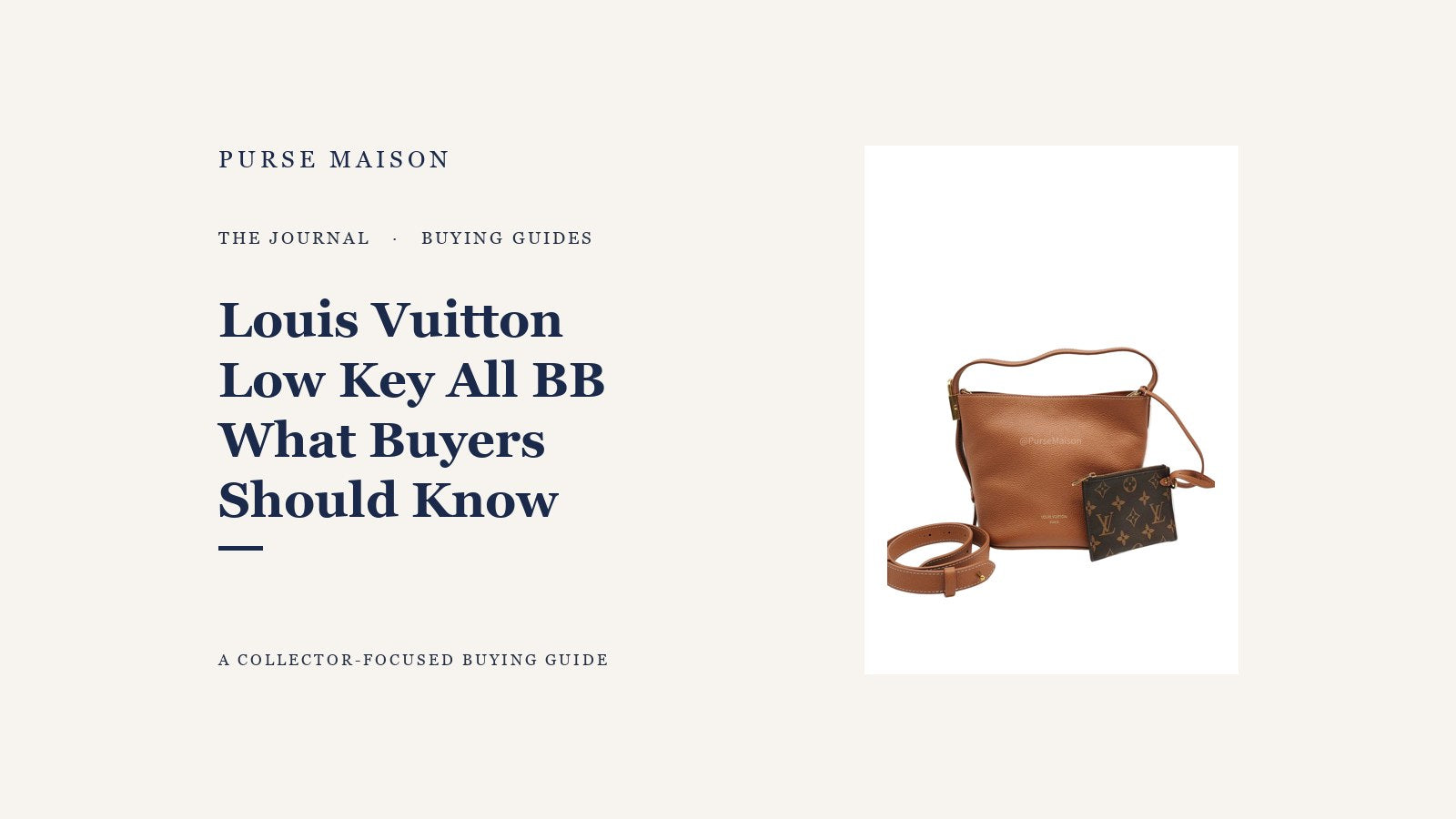 Louis Vuitton Low Key All BB in cognac grained calfskin with handle, strap, and Monogram pouch