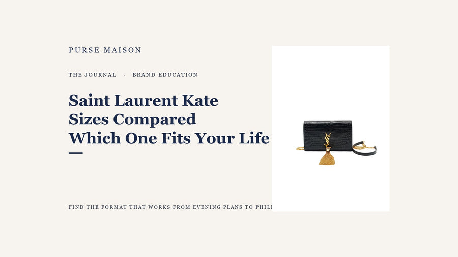 Saint Laurent Kate Sizes Compared: Which One Fits Your Life cover